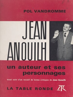 cover image of Jean Anouilh, un auteur et ses personnages